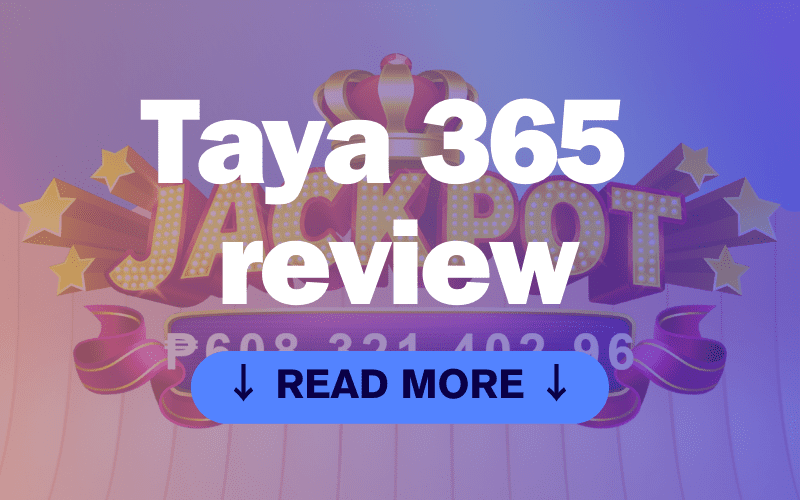 taya365: Updated Pinoy Casino Review 2024